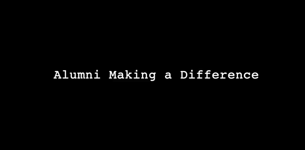 Alumni Making a Difference